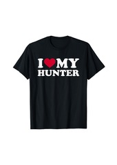I love my hunter T-Shirt