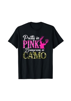 Pretty in Pink Dangerous in Camo Hunter Girl T-Shirt