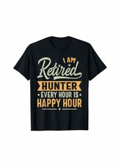 Retired Hunter Gift Ideas - Hunter Retired Gifts T-Shirt