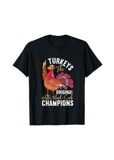 Hunter Turkeys The Original Hide And Seek Champions Turkey Hunting T-Shirt