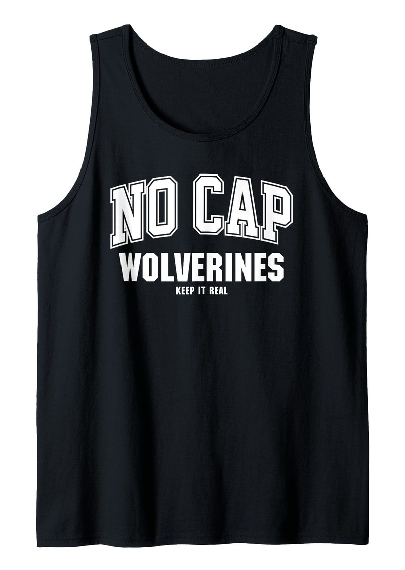 Wolverines Hunter NO CAP Keepin' It Real Tank Top