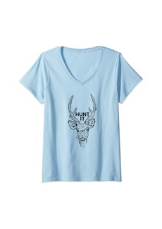 Hunter Womens Hunt it Deer or other wild Animals V-Neck T-Shirt