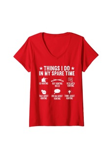 Hunter Womens Things I Do In My Spare Time | Funny Deer Hunting V-Neck T-Shirt