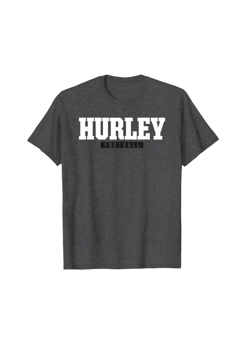 Hurley High School Football HS T-Shirt