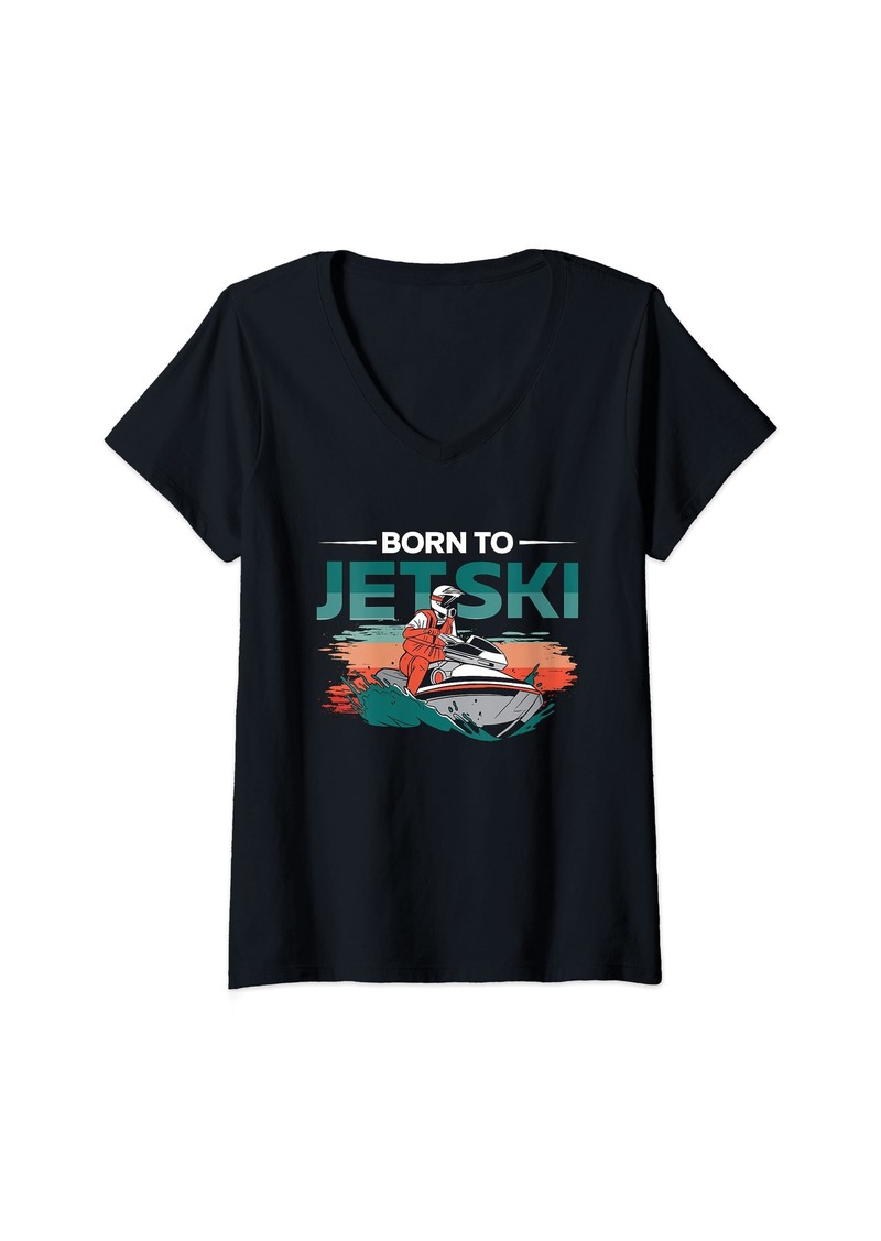 Born To Jetski Jet Ski Rider Water Sports Jet Skiing Jet Ski V-Neck T-Shirt