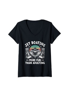 Womens Jet Boating More Fun Than Adulting Jetboat Captain V-Neck T-Shirt
