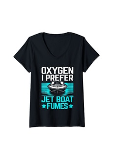 Womens Oxygen I Prefer Jet Boat Fumes Jetboat Captain Jet Boating V-Neck T-Shirt