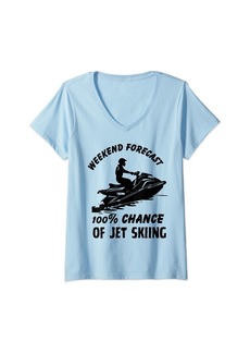 Womens Weekend Forecast 100% Chance Jet Skiing Summer Funny JetSki V-Neck T-Shirt