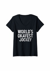 Womens Funny Jockey Gift Worlds Okayest Jockey V-Neck T-Shirt