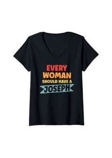 Womens Every Woman Should Have A Joseph First Name Joseph V-Neck T-Shirt