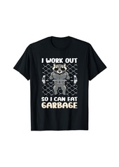 Junk Food I Work Out So I Can Eat Garbage T-Shirt