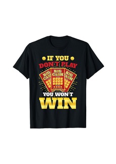 Lotto Tickets Funny Lottery Gambling T-Shirt