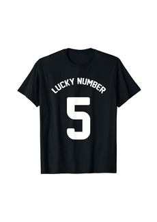 Lucky Brand My Lucky Number 5 Tee Cool Lucky Five Gift Shirt