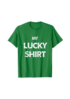 Lucky Brand My Lucky Shirt Fun Good Luck Gift T Shirt Lt