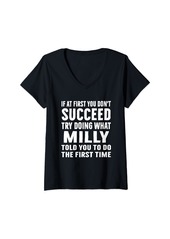 Womens Try Doing What Milly Told Funny Milly Shirt V-Neck T-Shirt
