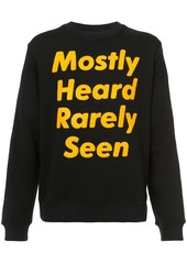 Mostly Heard Rarely Seen logo print sweatshirt