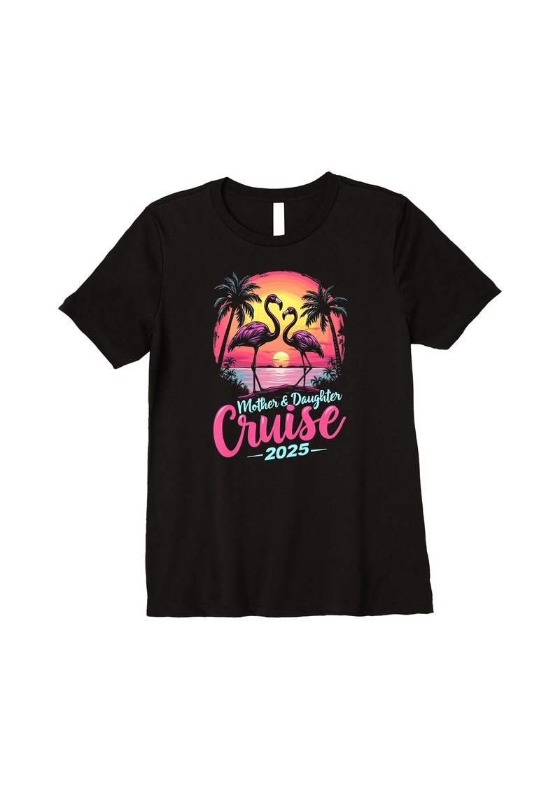 Mother Denim Mother And Daughter Cruise 2025 Mom Daughter Cruise Trip Premium T-Shirt