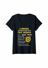 Mother Denim Womens 5 Things You Should Know About This Woman She Is A Dog Mom V-Neck T-Shirt