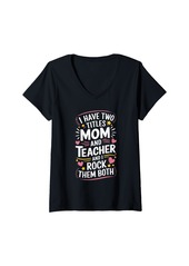 Mother Denim Womens I Have Two Titles Mom And Teacher And I Rock Them Both V-Neck T-Shirt