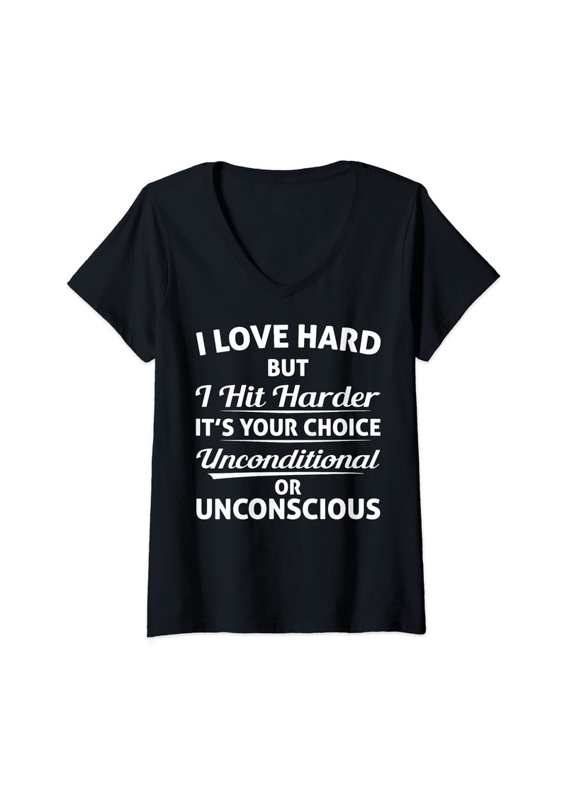 Mother Denim Womens I Love Hard But I Hit Harder It's Your Choice Unconditional V-Neck T-Shirt