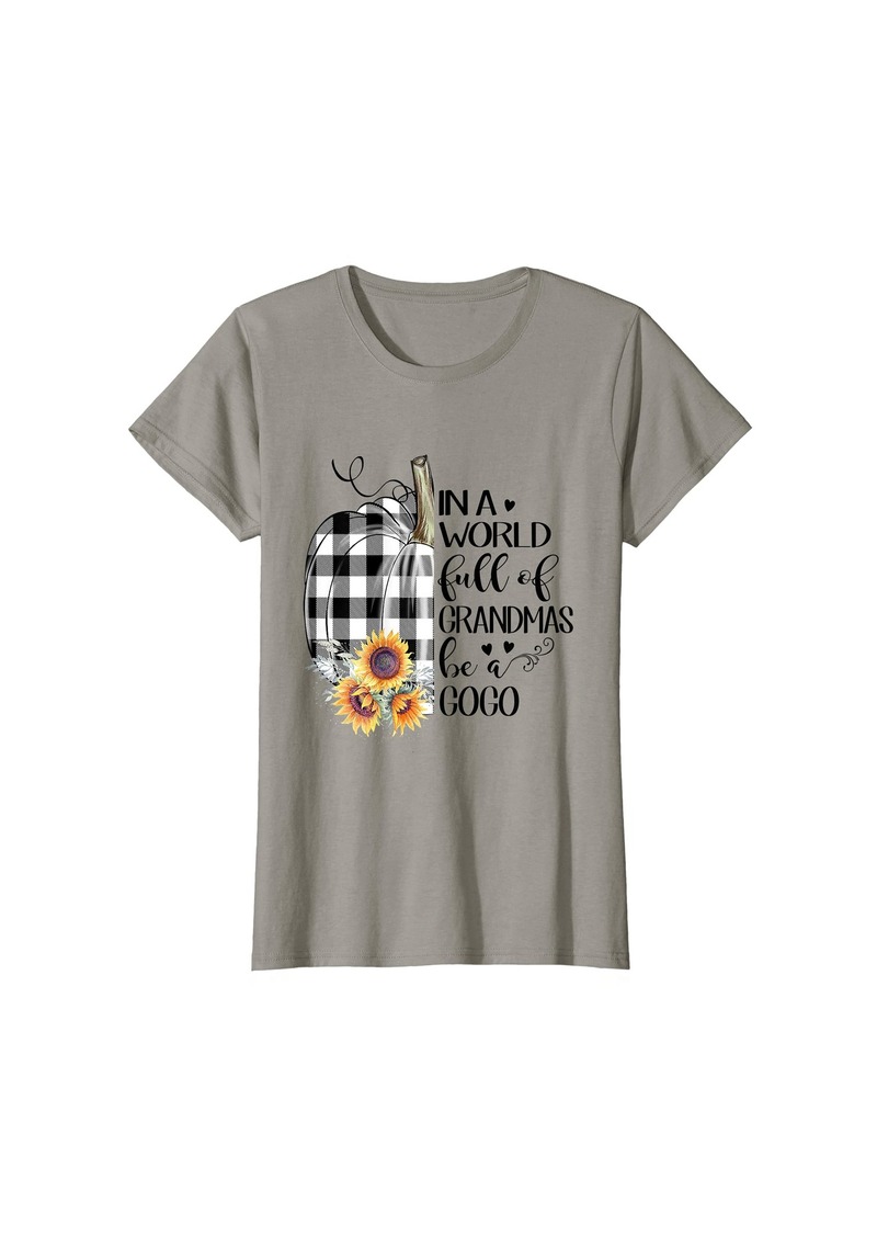 Mother Denim Womens In a world full of grandmas be a Gogo Halloween Fall T-Shirt