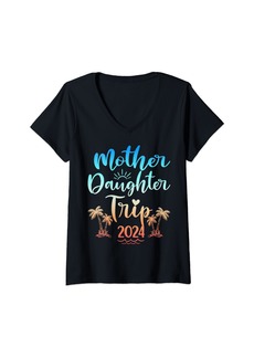 Mother Denim Womens Mother Daughter Trip 2024 Family Vacation Matching 2024 V-Neck T-Shirt