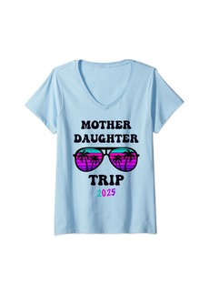 Mother Denim Womens Mother Daughter Trip 2025 Family Vacation Mom Matching V-Neck T-Shirt