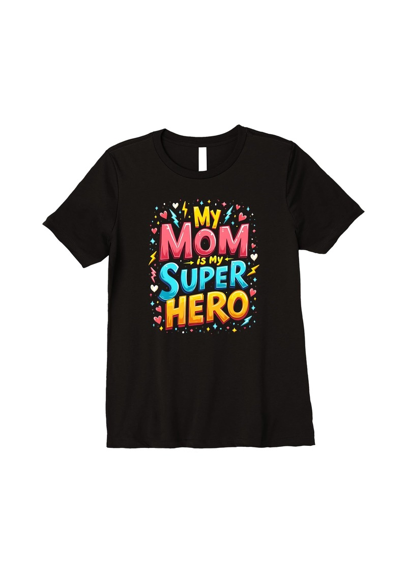 Mother Denim Womens My MOM Is My SUPER HERO Mother Appreciation Premium T-Shirt