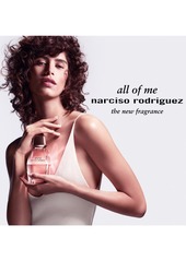 Narciso Rodriguez All Of Me Eau de Parfum, 3 oz.