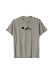 Top That Says the Name NAUTICA | Cute Adults Kids - Graphic T-Shirt