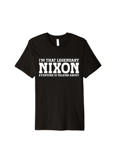 Nixon Personal Name First Name Funny Nixon Premium T-Shirt