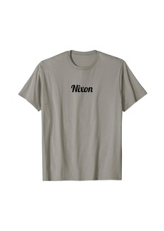 Top That Says the Name NIXON | Cute Adults Kids - Graphic T-Shirt