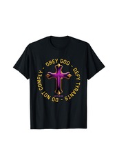 Obey God Defy Tyrants Acts Faith Great Reset Christian Cross T-Shirt