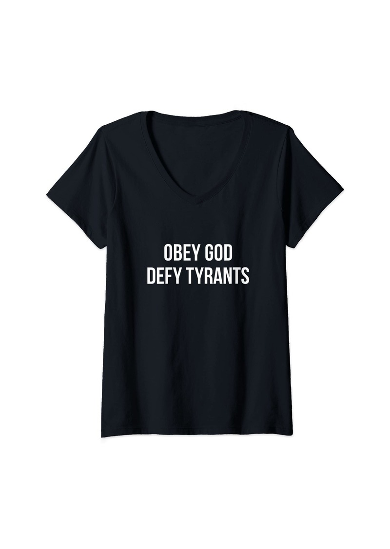 Womens Obey God - Defy Tyrants - V-Neck T-Shirt