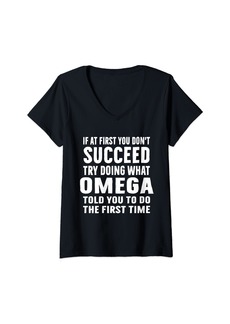 Womens Try Doing What Omega Told Funny Omega Shirt V-Neck T-Shirt