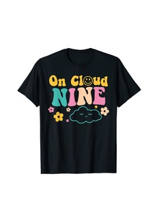 On Cloud Nine Flower Happy 9th Birthday 9 Years Old Funny T-Shirt