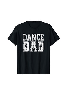 On Distressed Dance Dad Ballet T-Shirt Great Gift for Men