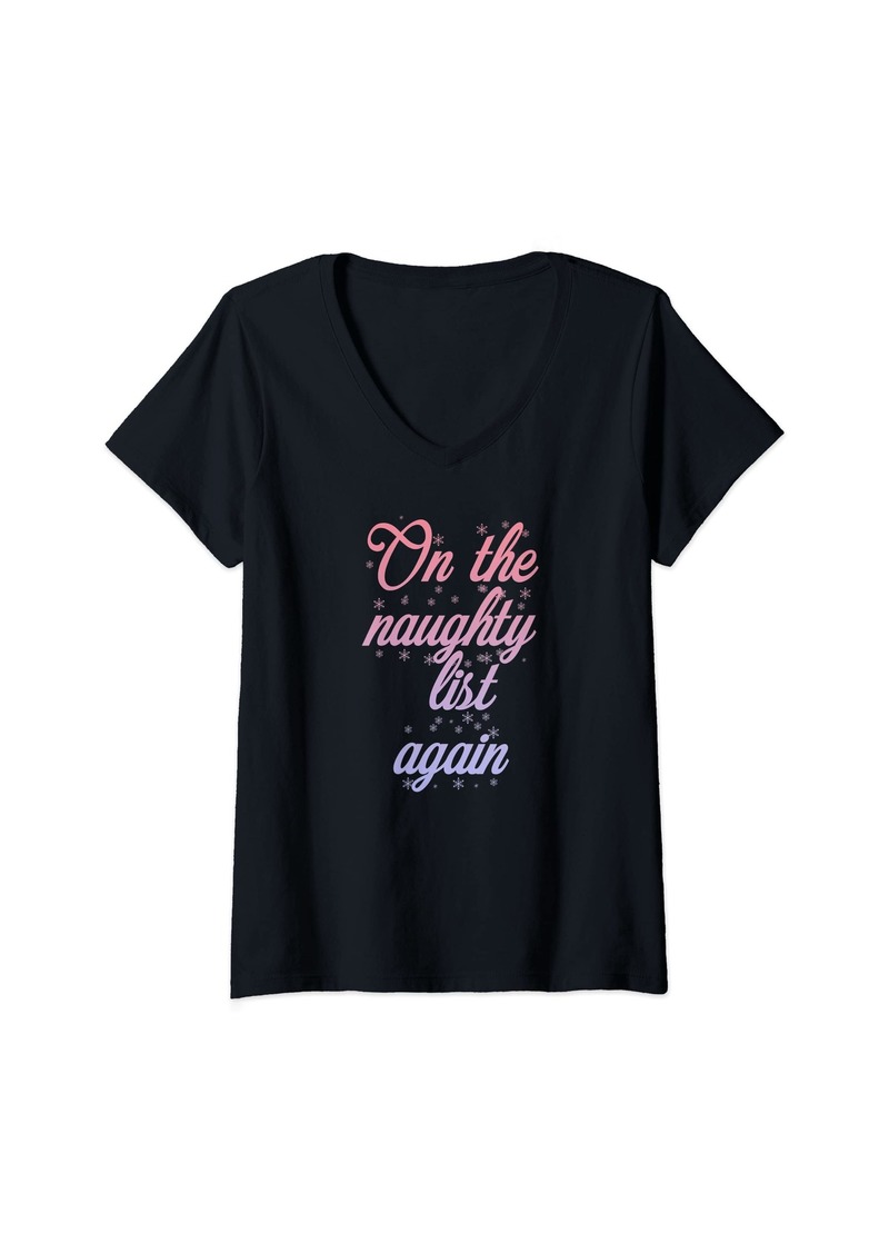 Womens On the naughty list again V-Neck T-Shirt