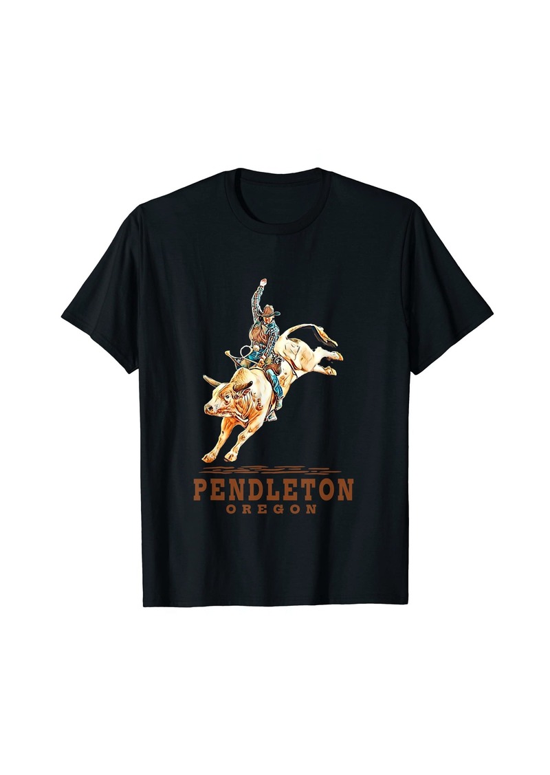 Pendleton Oregon - Rodeo - Cowboy - Bull Rider T-Shirt