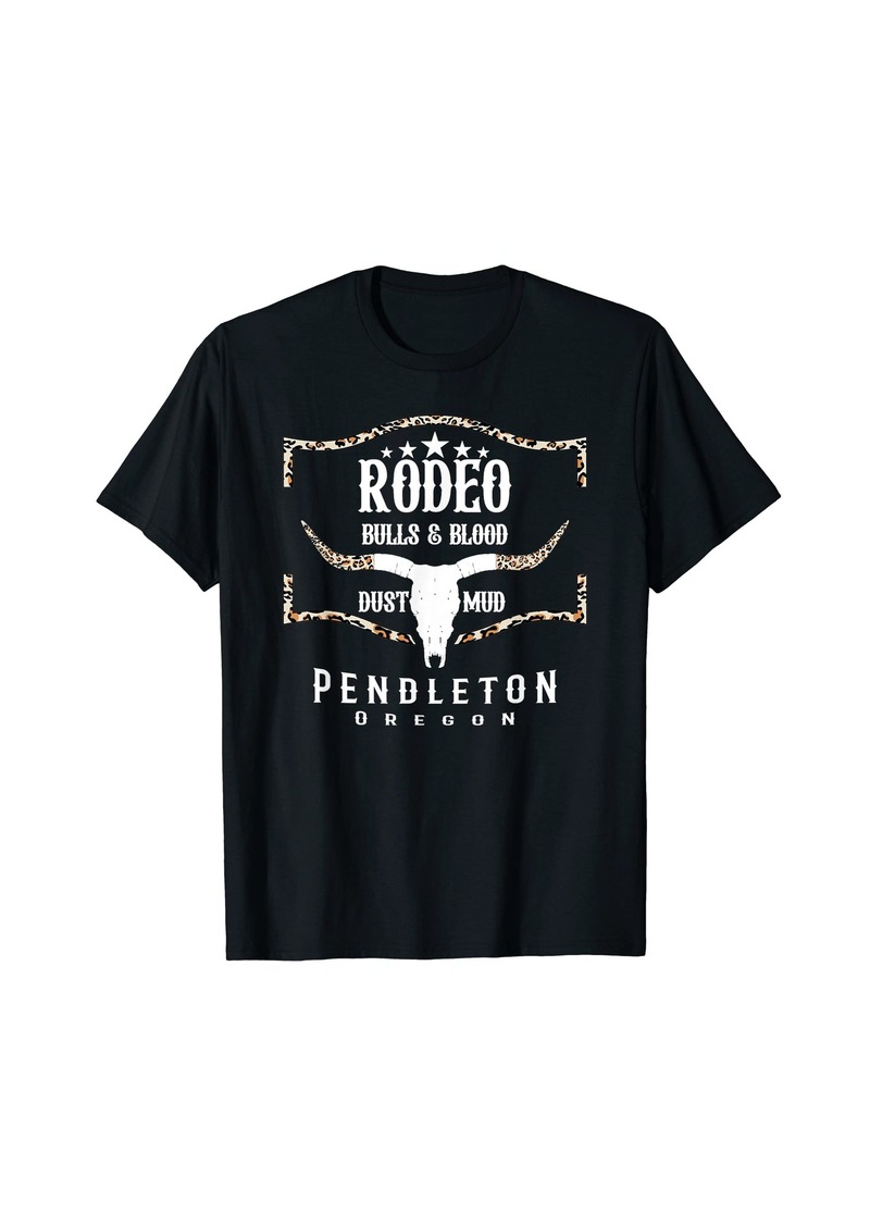 Pendleton Oregon Rodeo - Bulls & Blood Mud & Dust T-Shirt