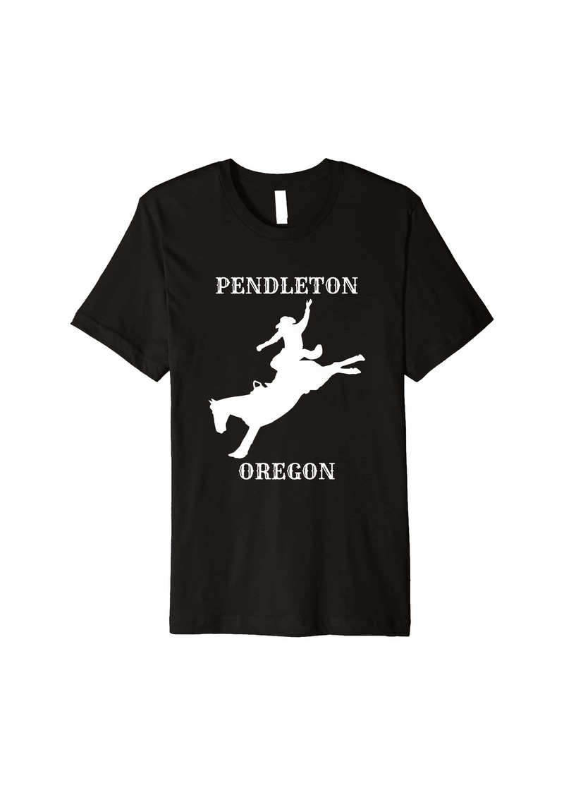 Pendleton Oregon Round-Up Rodeo Days Premium T-Shirt