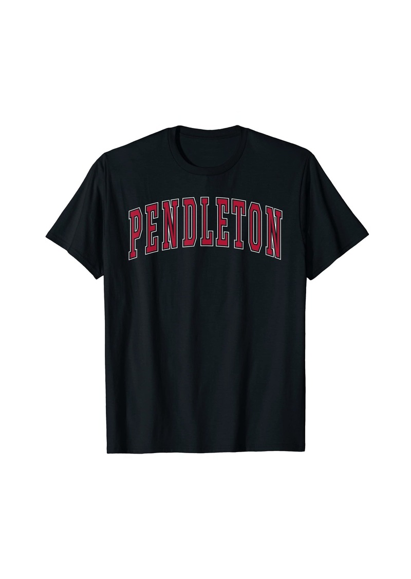 Pendleton Oregon Souvenir College Style Red Text T-Shirt