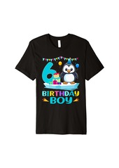 6th Birthday Penguin 6 Year Old Birthday Boy Party Premium T-Shirt
