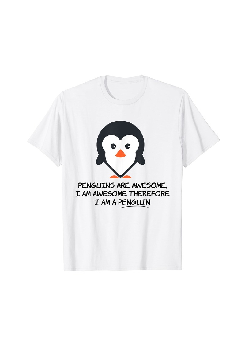 Awesome Cartoon I am a Penguin Shirt for Penguin Lovers T-Shirt