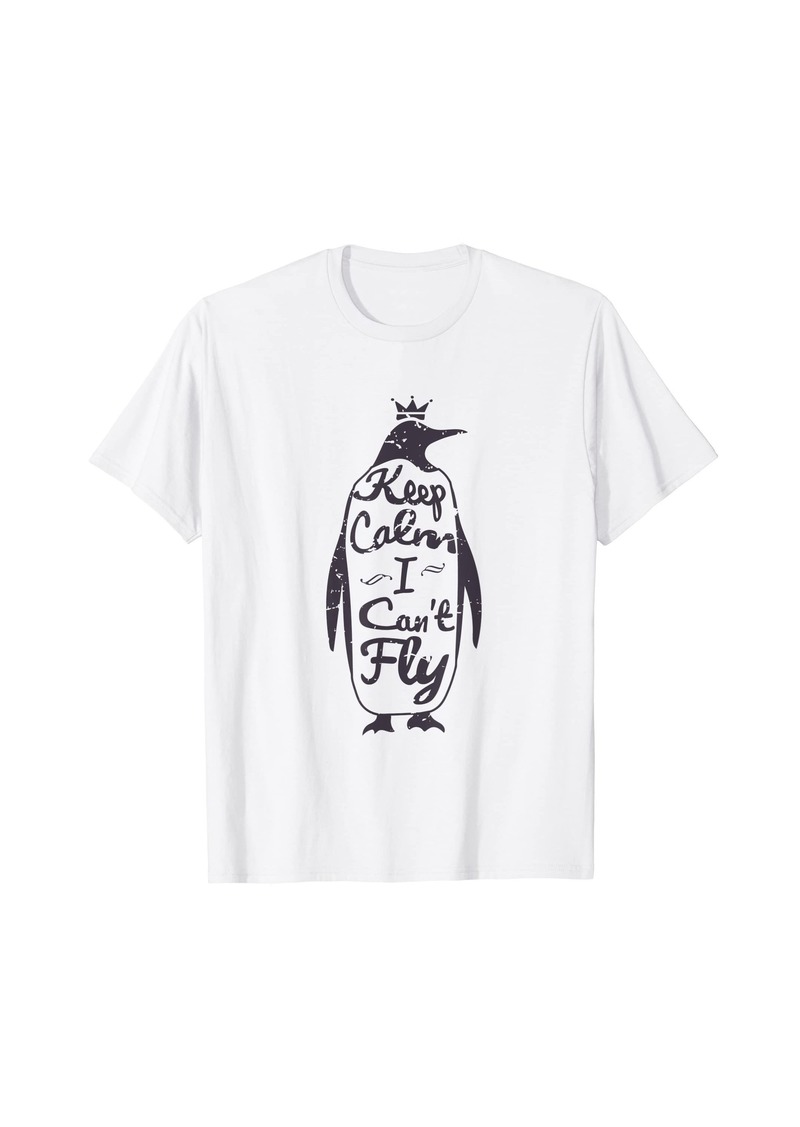 Funny penguin T-Shirt Keep calm I can't fly penguin T-Shirt
