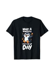 Funny Penguin Wildlife - Artic Birds Fucked Up Day T-Shirt