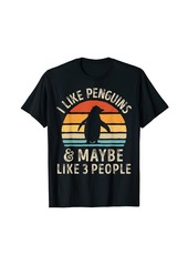 I Like Penguins and Maybe 3 People Funny Penguin Retro Bird T-Shirt