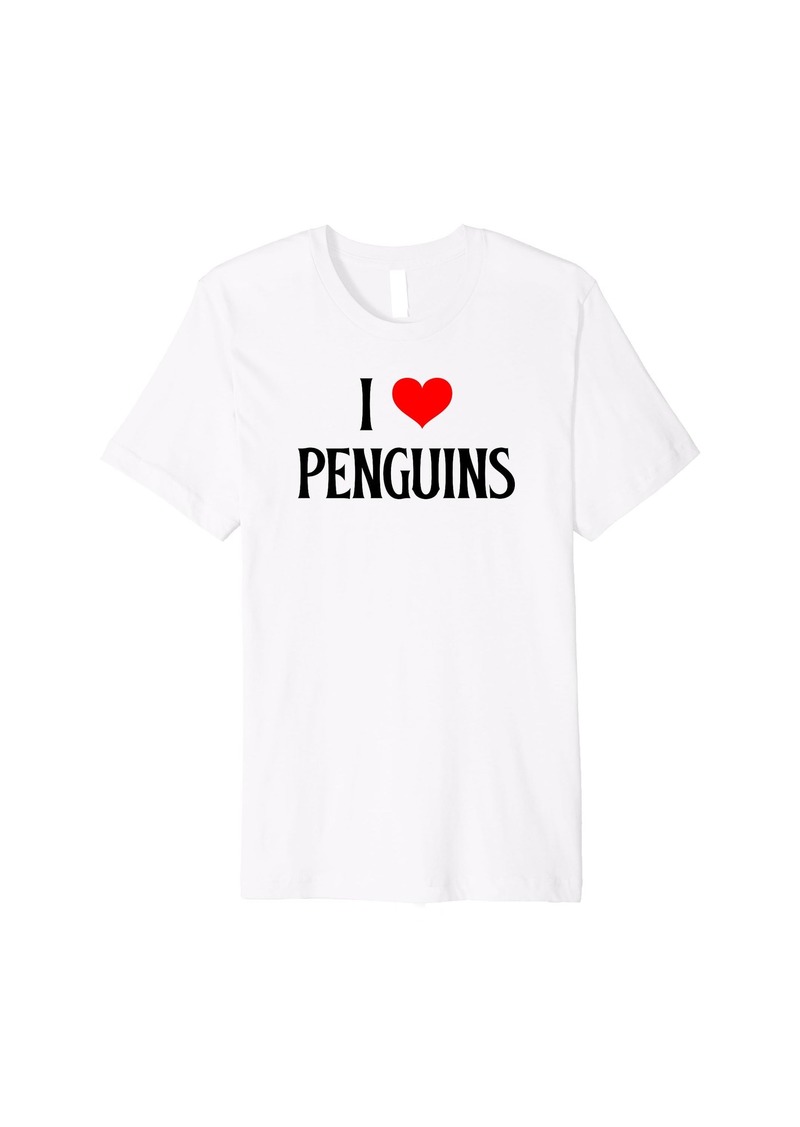 I Love Penguins I Heart Penguins Penguin lover Seabirds Premium T-Shirt