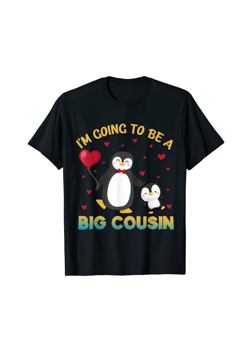 I'm Going To Be A Big Cousin Penguin Gender Reveal Party T-Shirt