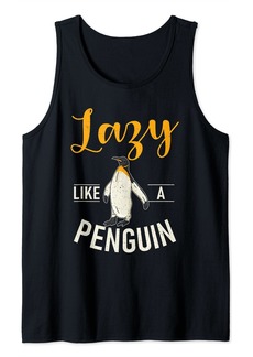 Lazy like a Penguin funny Penguin Lover Tank Top